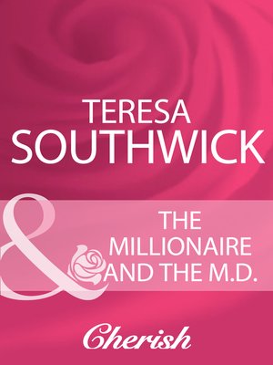 cover image of The Millionaire and the M.D.